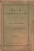 Dr. F. W. Krummacher: Elia de profeet van Israël Deel IV, Boeken, Ophalen of Verzenden, Gelezen, Dr. F. W. Krummacher, Christendom | Protestants