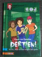 Dertien! - Storm, Stijn en Stef volgen het spoor B.O.J. 9-12, Ophalen of Verzenden, Zo goed als nieuw, Frank van Pamelen, Fictie algemeen