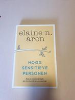 Hoogsensitieve personen, van Elaine N. Aron, Boeken, Ophalen of Verzenden, Zo goed als nieuw