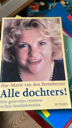 E.M. van den Eerenbeemt - Alle dochters!, Ophalen of Verzenden, Zo goed als nieuw, E.M. van den Eerenbeemt