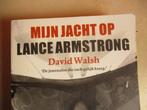 - mijn jacht op Lance Armstrong David Walsch 9789043915984, Boeken, Gelezen, Balsport, Ophalen of Verzenden