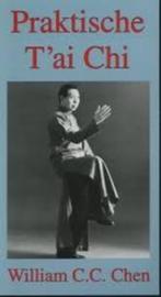 William C.C. Chen Praktische T'ai Chi, Boeken, Ophalen of Verzenden, Nieuw, Spiritualiteit algemeen, Instructieboek