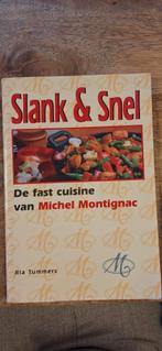 Slank & Snel - Michel Montignac, Boeken, Kookboeken, Ophalen of Verzenden, Zo goed als nieuw, Europa, Gezond koken