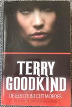 Terry Goodkind - De eerste biechtmoeder, Boeken, Ophalen of Verzenden, Zo goed als nieuw, Terry Goodkind