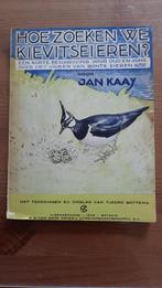 Hoe zoeken we kievitseieren? - Jan Kaay, Ophalen of Verzenden, Gelezen, Vogels
