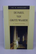 De parel van grote waarde - R. Boogaard, Boeken, Godsdienst en Theologie, Ophalen of Verzenden, Zo goed als nieuw