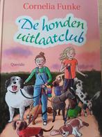 Cornelia Funke - De hondenuitlaatclub, Ophalen of Verzenden, Zo goed als nieuw, Cornelia Funke