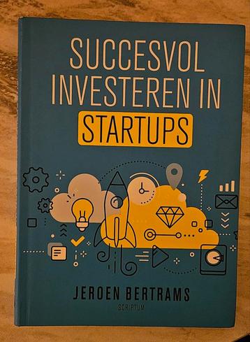 Succesvol Investeren in Startups - Jeroen Bertrams beschikbaar voor biedingen