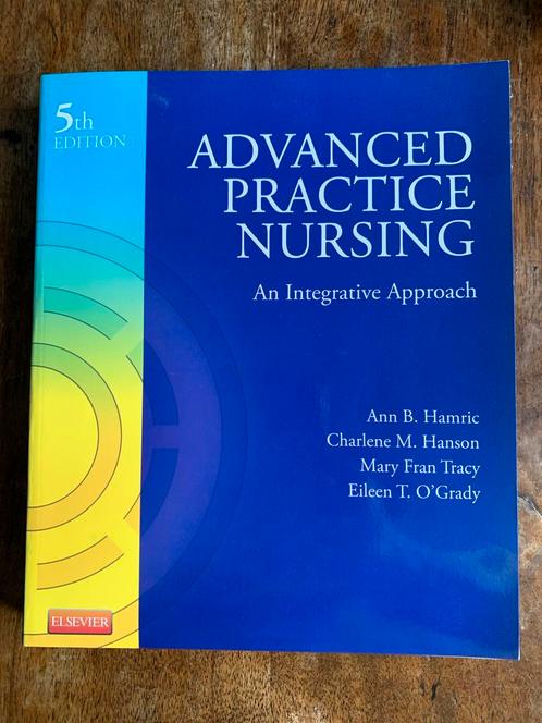 Advanced Practice Nursing - 5th Edition, Boeken, Studieboeken en Cursussen, Zo goed als nieuw, Ophalen of Verzenden