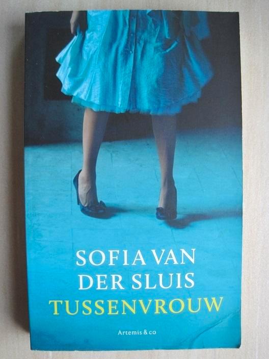 338 - Tussenvrouw - Sofia van der Sluis, Boeken, Thrillers, Zo goed als nieuw, Nederland, Verzenden