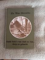 Zo was Drenthe, 20e eeuw of later, Ophalen of Verzenden, Zo goed als nieuw, Meerdere auteurs