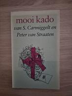 Mooi Kado - Carmiggelt & van Straaten, Ophalen of Verzenden, Gelezen, S. Carmiggelt en Peter van Straaten