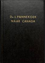 Ds. J. Pannekoek naar Canada, Boeken, Gelezen, Christendom | Protestants, Ophalen of Verzenden, Ds. J. Pannekoek
