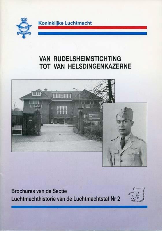 Van Rudelsheimstichting tot Van Helsdingenkazerne., Verzamelen, Luchtvaart en Vliegtuigspotten, Zo goed als nieuw, Boek of Tijdschrift