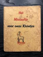 Oud Missaaltje voor Onze Kleintjes, Boeken, Godsdienst en Theologie, Ophalen of Verzenden, Gelezen, Christendom | Katholiek