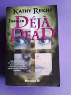 Kathy Reichs - Deja Dead, Boeken, Gelezen, Ophalen of Verzenden, Nederland, Kathy Reichs