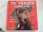101 vragen van uw Hond, Ophalen of Verzenden, Zo goed als nieuw, Honden