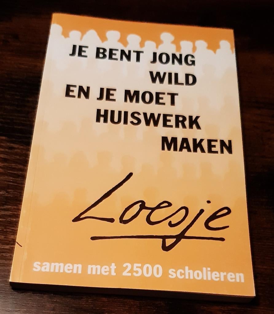 Je Bent Jong Wild En Je Moet Huiswerk Maken - Loesje, Boeken, Ophalen of Verzenden, Zo goed als nieuw, Niet van toepassing, Loesje