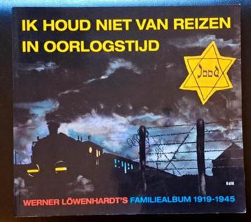 Ik houd niet van reizen In oorlogstijd familiealbum 1919-194 beschikbaar voor biedingen