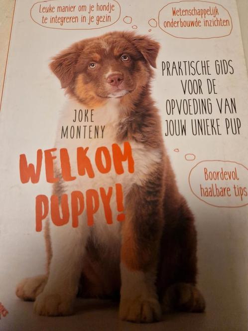 Joke Monteny - Welkom puppy, Boeken, Dieren en Huisdieren, Honden, Ophalen of Verzenden