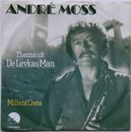 André Moss - Thema uit De Levkas man / Mills of Creta (1981), Cd's en Dvd's, Vinyl Singles, Gebruikt, Filmmuziek en Soundtracks