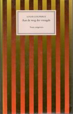 Louis Couperus - Aan de weg der vreugde., Ophalen of Verzenden, Zo goed als nieuw