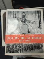 Jours de Guerre 1911-1918, Ophalen of Verzenden, Zo goed als nieuw