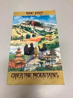 Manu Dixit Over the Mountains Nepal, Ophalen of Verzenden, Gelezen, Azië