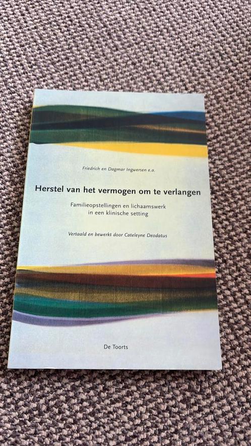 F. Ingwersen - Herstel van het vermogen om te verlangen, Boeken, Psychologie, Zo goed als nieuw, Ophalen of Verzenden
