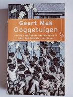 Ooggetuigen van de vaderlandse geschiedenis in meer dan hond, Boeken, Overige Boeken, Geert Mak, Ophalen of Verzenden, Zo goed als nieuw