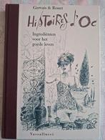 Francois Gervais Histoires d'Oc Erotisch kookboek, Boeken, Ophalen of Verzenden, Zo goed als nieuw, Frankrijk