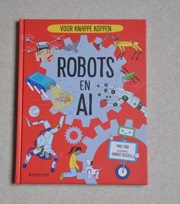 ROBOTS  en  AI  -  Voor  Knappe  Koppen  -  BoycottBooks beschikbaar voor biedingen