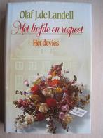177 - Met liefde en respect - Olaf J. de Landell, Boeken, Ophalen of Verzenden, Zo goed als nieuw, Olaf J. de Landell, Nederland