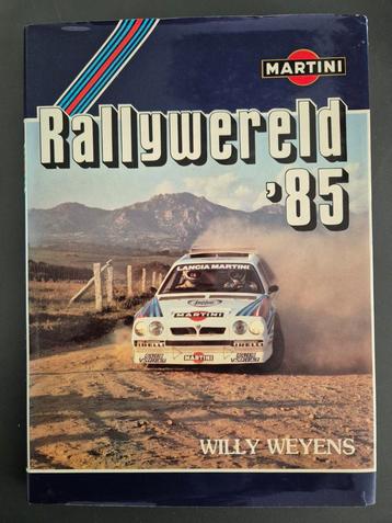 Rally World Wereld 1985 / Martini / Willy Weyens / Ned. beschikbaar voor biedingen