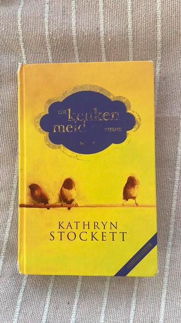 Kathryn Stockett - Een keukenmeidenroman beschikbaar voor biedingen