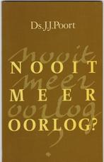 Poort, Ds.J.J. – Nooit meer oorlog?, Ophalen of Verzenden, Nieuw, Poort, Ds.J.J., Christendom | Protestants