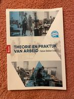 Theorie en praktijk van arbeid, Ophalen of Verzenden, Zo goed als nieuw