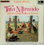 LP- Tata Mirando - a Gipsy played, Ophalen of Verzenden, Zo goed als nieuw, 12 inch, Europees