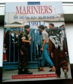 Mariniers in Irak en Turkije 1991(dr. D.C.L. Schoonoord)., Boeken, Oorlog en Militair, Ophalen of Verzenden, Zo goed als nieuw