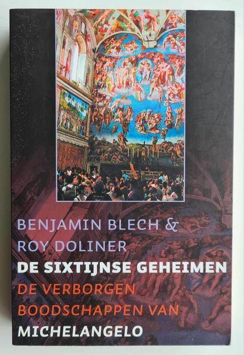 De Sixtijnse Geheimen De Verborgen Boodschappen, Boeken, Esoterie en Spiritualiteit, Zo goed als nieuw, Achtergrond en Informatie