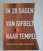 In 28 Dagen Van Gifbelt Naar Tempel Jacqueline van Lieshout, Gelezen, Ophalen of Verzenden, Dieet en Voeding