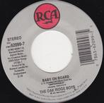 The Oak Ridge Boys - Baby On Board 7"45, Ophalen of Verzenden, 7 inch, Zo goed als nieuw, Country en Western