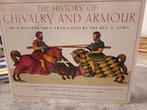 THE HISTORY OF CHIVALRY AND ARMOUR, Ophalen of Verzenden, Zo goed als nieuw, Europa