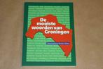 De mooiste woorden van Groningen, Ophalen of Verzenden, Zo goed als nieuw
