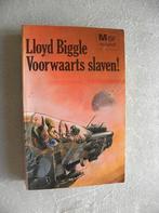 Voorwaarts slaven!, Lloyd Biggle, Ophalen of Verzenden, Gelezen