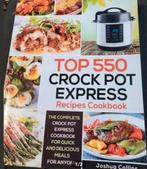 Top 550 Crock Pot Express Recepten Kookboek engels!, Ophalen, Joshua Collins, Tapas, Hapjes en Dim Sum, Zo goed als nieuw