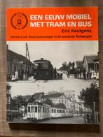 Buurtspoorwegen in België  100 jaar., Ophalen of Verzenden, Tram, Boek of Tijdschrift
