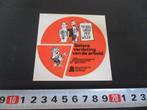 sticker Betere verdeling van de arbeid industriebond NVV, Verzamelen, Ophalen, Zo goed als nieuw, Bedrijf of Vereniging