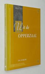 Ds. P. Blok: Uit de opperzaal – Deel 3., Christendom | Protestants, Ophalen of Verzenden, Zo goed als nieuw, Ds. P. Blok