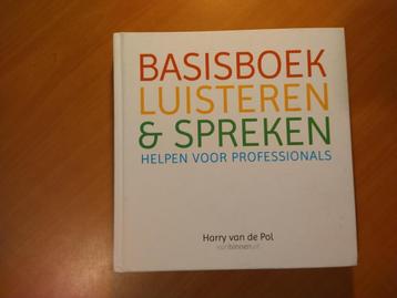 Pol, Harry van de. Basisboek luisteren en spreken beschikbaar voor biedingen